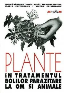 Plante in tratamentul bolilor parazitare la om si animale de Ion C. Dida
