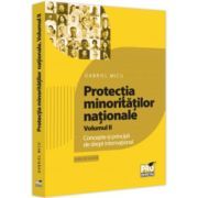 Protectia minoritatilor nationale. Volumul 2. Concepte si principii de drept international
