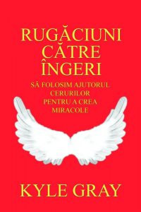 Rugaciuni catre ingeri
