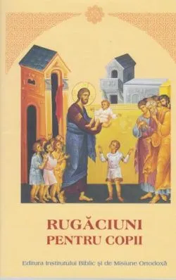 Rugăciuni pentru copii