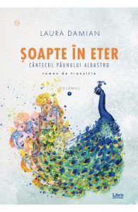 Soapte in eter. Cantecul paunului albastru
