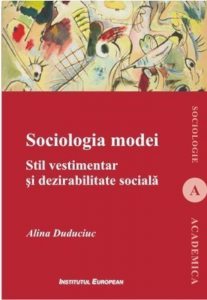 Sociologia modei. Stil vestimentar si dezirabilitate sociala