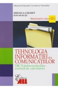 Tehnologia Informatiei - Clasa 12 Tic 3 de Ion Neacsu