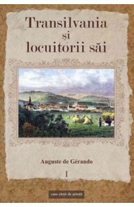 Transilvania si locuitorii sai Vol.1