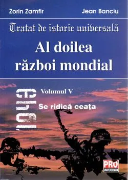 Al doilea razboi mondial vol. V de Zorin Zamfir