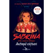 Anotimpul vrajitoarei. Seria Sabrina. Intre lumina si intuneric