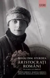 Aristocrati romani in lumea lui Proust de Mihai Dimitrie Sturdza
