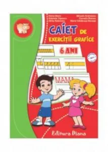 Caiet de exercitii grafice - 6 ani