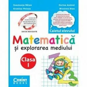 Caiet elev cls. I - Matematica si explorarea mediului de Constanta Balan