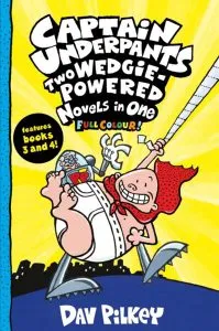 Captain Underpants: Two Wedgie-Powered Novels in One de Dav Pilkey
