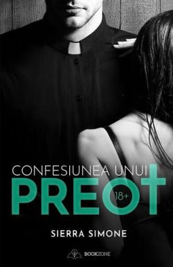 Confesiunea unui preot (Vol. 1)
