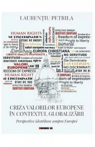 Criza valorilor europene in contextul globalizarii de Laurentiu Petrila