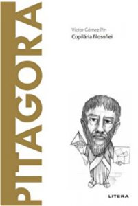 Descopera filosofia. Pitagora. Copilaria filosofiei