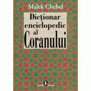 Dictionar enciclopedic al Coranului de Malek Chebel