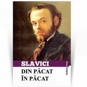 Din pacat in pacat de Ioan Slavici