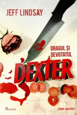 Dragul și devotatul Dexter (Vol. 2) de Jeff Lindsay
