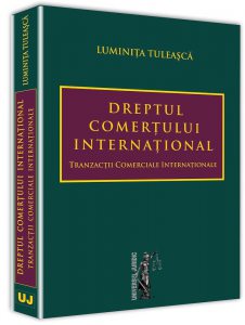 Dreptul comertului international. Tranzactii comerciale internationale