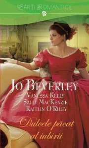 Dulcele pacat al iubirii de Jo Beverley