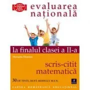 Evaluarea nationala la finalul clasei a 2-a. Scris-citit si matematica de Manuela Dinescu