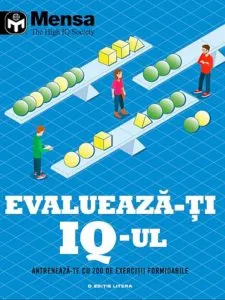 Evalueaza-ti IQ-ul de Tim Dedopulos
