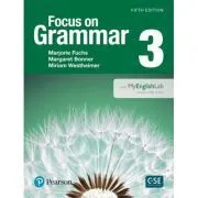 Focus on Grammar 3 Student Book with MyEnglishLab, 5th Edition de Marjorie Fuchs