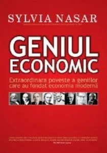 Geniul economic de Sylvia Nasar