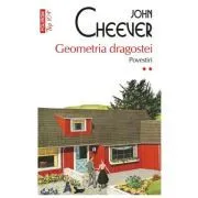 Geometria dragostei. Povestiri (2) de John Cheever