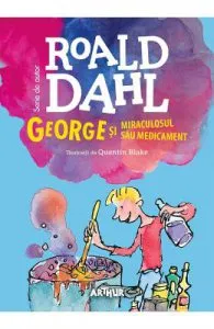 George si miraculosul medicament de Roald Dahl