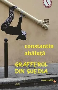 Grafferul din Suedia de Constantin Abaluta