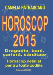 Horoscop 2015. Dragoste, bani, cariera, sanatate