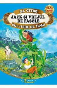 Jack si vrejul de fasole de Sa citim cu litere de tipar