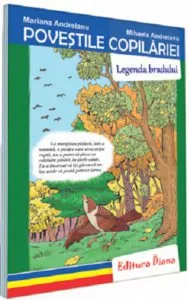 Legenda bradului - Povestile Copilariei de Mariana Andreianu