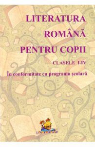 Literatura romana pentru copii Clasele 1-4