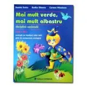 Mai mult verde, mai mult albastru. Ecologia pe intelesul celor mici clasa a 3-a de Rodica Dinescu