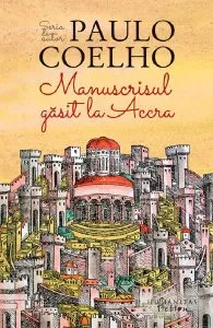 Manuscrisul gasit la Accra de Paulo Coelho