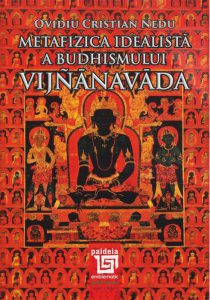 Metafizica idealista a budhismului Vijnanavada