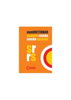miniDICŢIONAR spaniol-român, român-spaniol