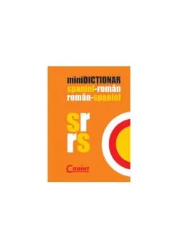 miniDICŢIONAR spaniol-român, român-spaniol