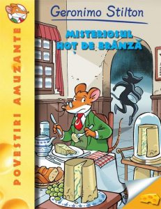 Misteriosul hot de branza. Geronimo Stilton Vol. 6