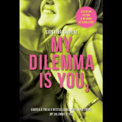 My Dilemma Is You. Volumul III