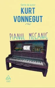 Pianul mecanic de Kurt Vonnegut