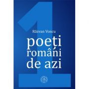 Poeti romani de azi, Volumul I