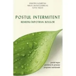 Postul intermitent. Remediu impotriva bolilor de Fotis Tekos