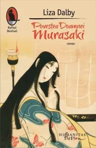 Povestea doamnei Murasaki de Liza Dalby