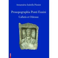 Prosopographia Ponti Euxini. Callatis et Odessus de Pazsint