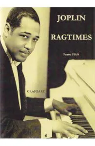 Ragtimes pentru pian de Scott Joplin