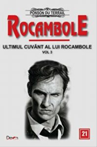 Rocambole 21 - Ultimul cuvant a lui Rocambole. Vol. 3