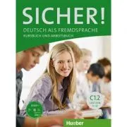 Sicher! C1. 2 Kurs- und Arbeitsbuch mit CD-ROM zum Arbeitsbuch, Lektion 7-12 de Michaela Perlmann-Balme