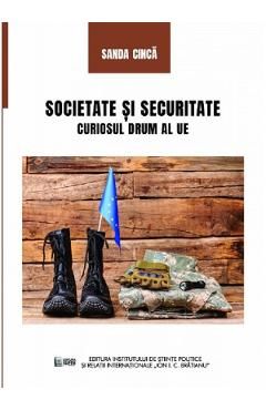 Societate si securitate. Curiosul drum al UE