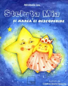 Steluța Mia și marea ei descoperire (Pupo învață) de Mirabela Les